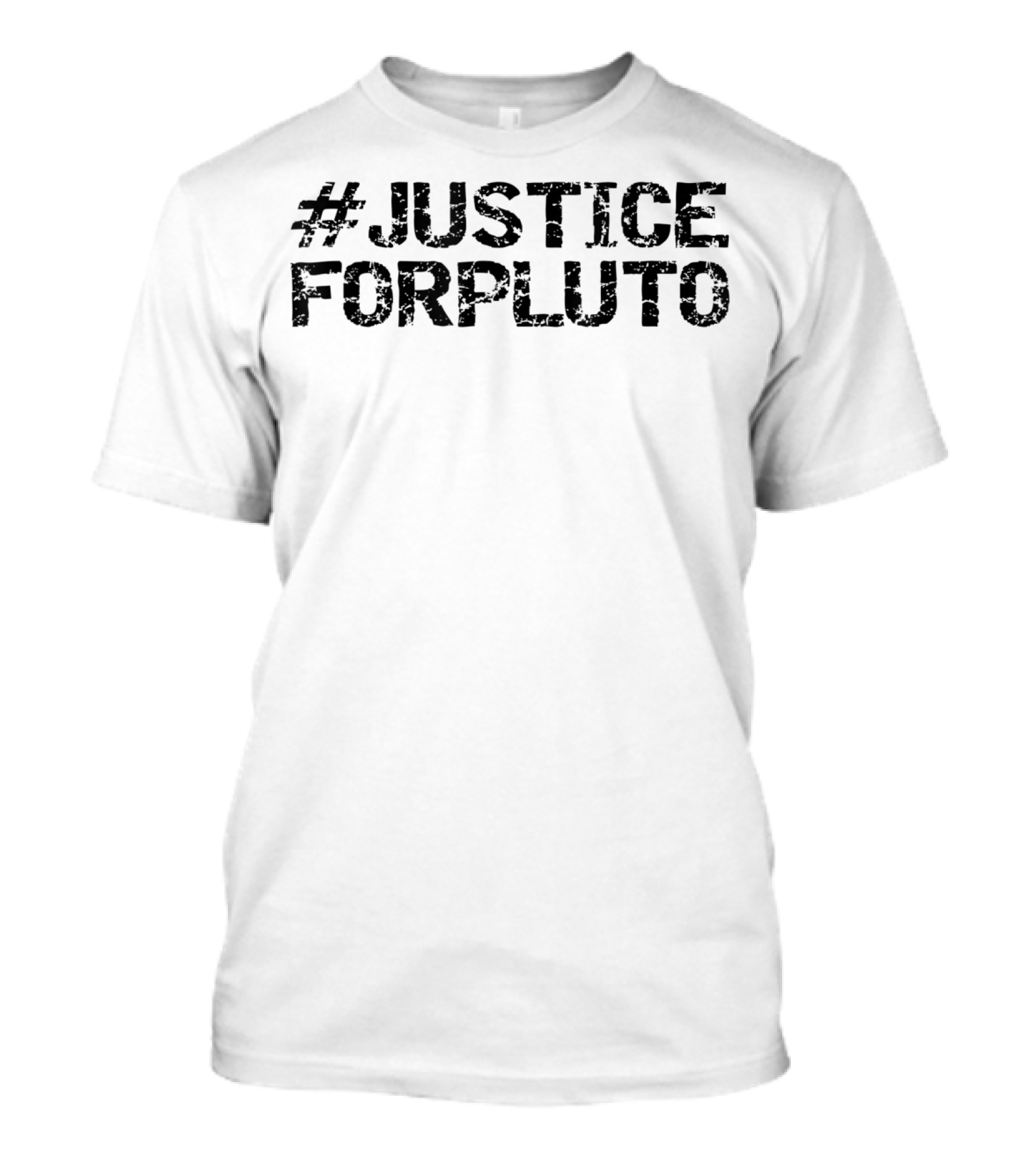 Justice For Pluto Forever A Planet T-Shirt