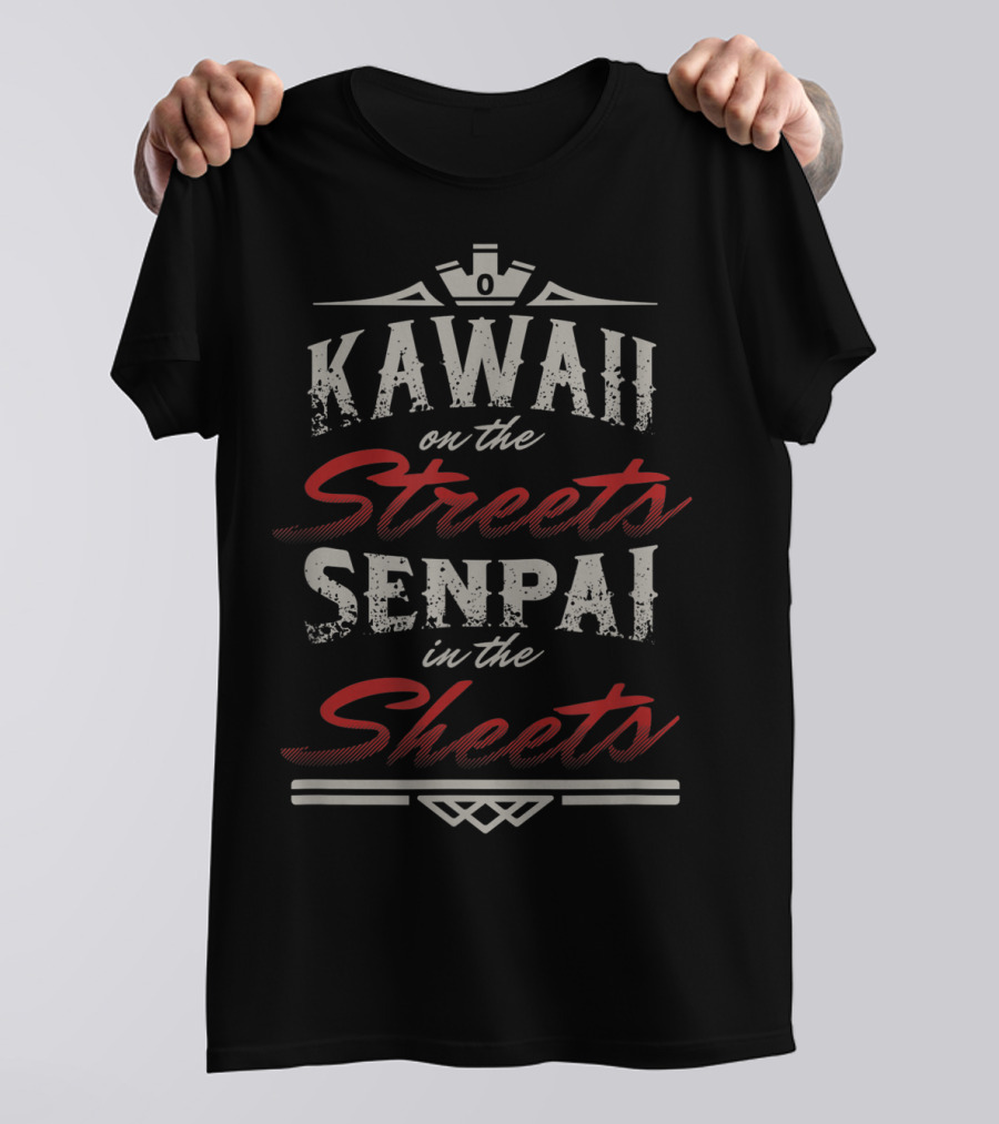 Kawaii On The Streets Senpai In The Sheets T-Shirt