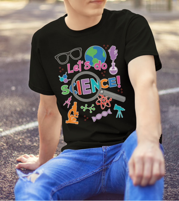 Let's Do Science Cute Kid Future Science Exploration T-Shirt