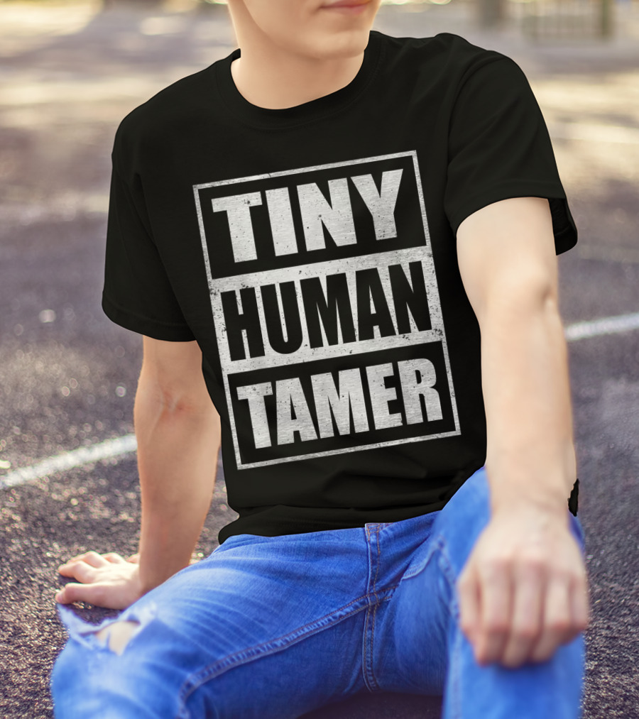 Tiny Human Tamer Teacher Appreciation Day T-Shirt