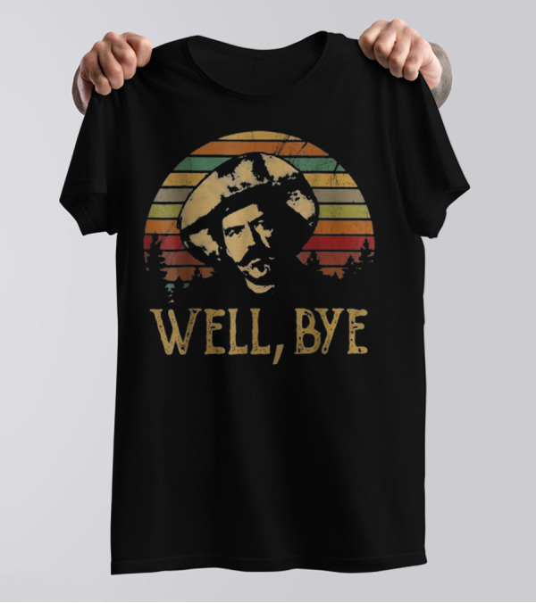Well Bye Vintage Cowboy Retro Sunset T-Shirt