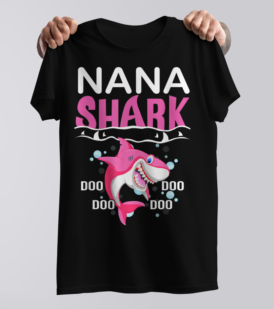 Nana Shark Doo Doo Doo Mothers Pink Shark With Bubbles T-Shirt