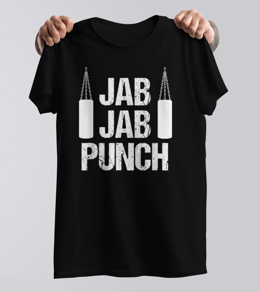 Jab Jab Punch Boxer Punching Bag Training Fitness Workout T-Shirt
