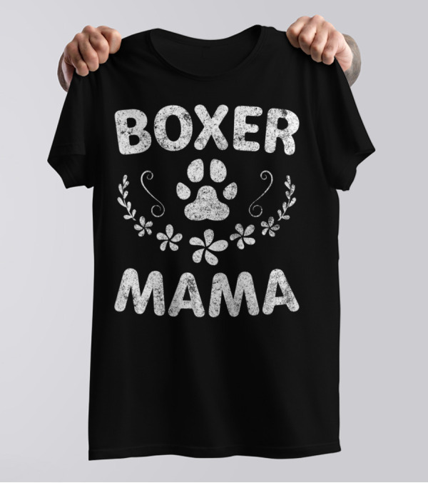Boxer Mama Paw Print Floral Design Boxer Lover Owner Boxer Dog T-Shirt