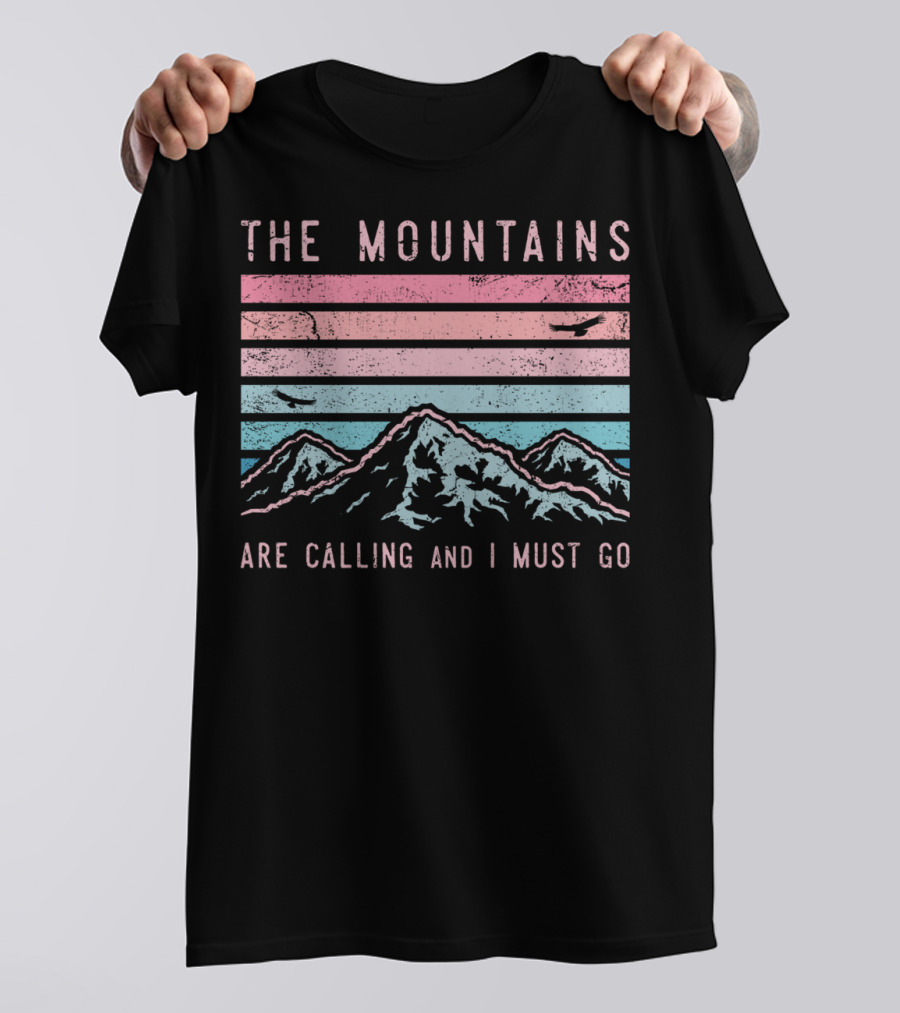 The Mountains Are Calling And I Must Go Sunset Birds T-Shirt