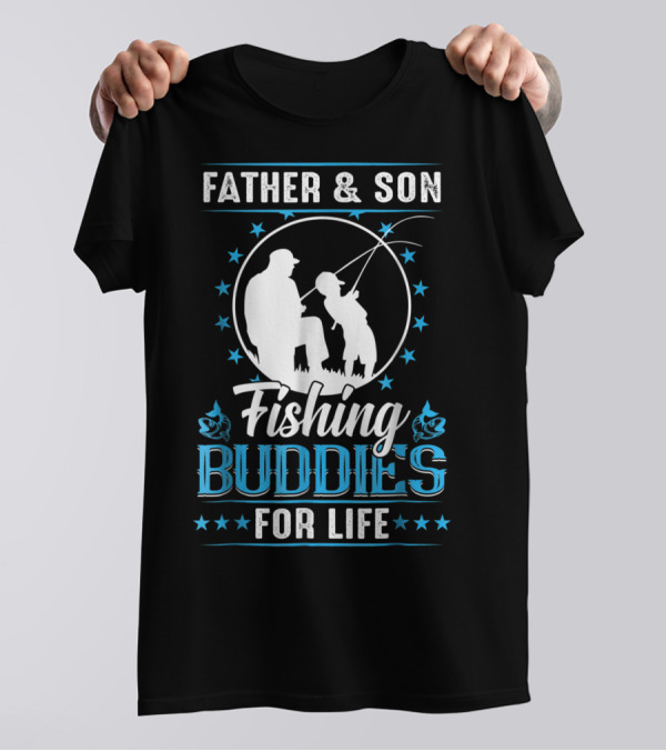 Father And Son Fishing Buddies For Life T-Shirt