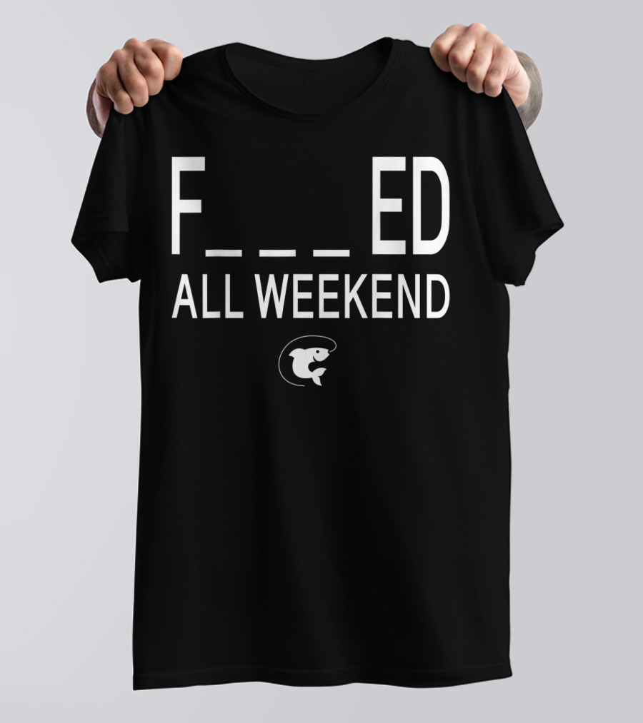 Fished All Weekend Funny Fishing Tee Cod Fish Image T-Shirt