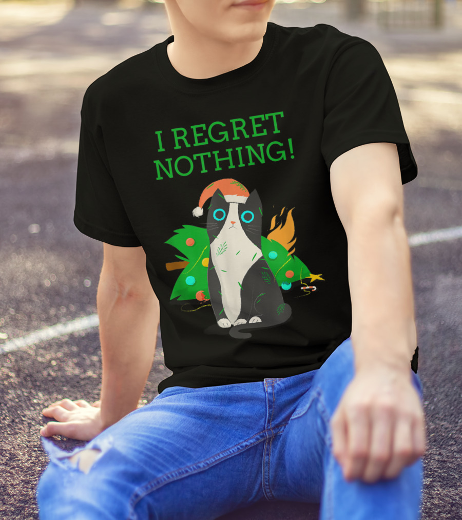 I Regret Nothing Funny Cat With Santa Hat And Christmas Tree T-Shirt