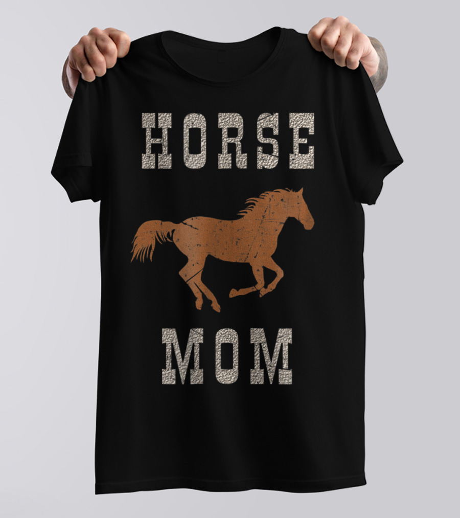 HORSE MOM Riding Horse Lover T-Shirt