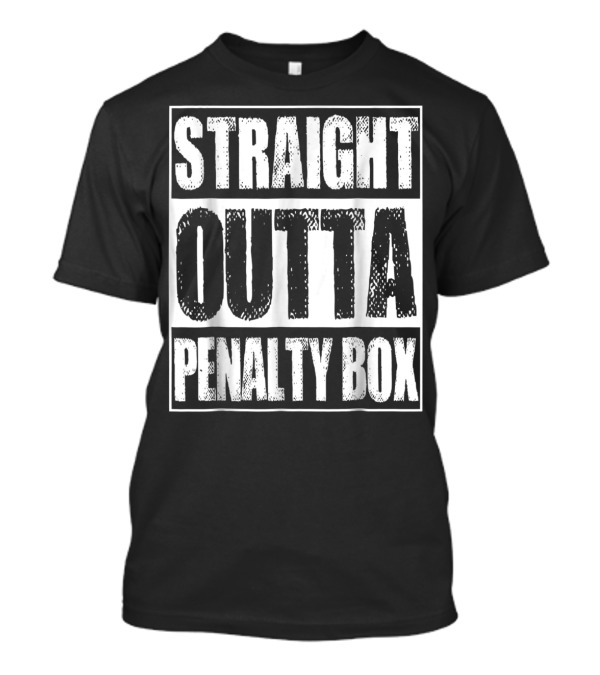 Straight Outta Penalty Box Vintage Hockey T-Shirt