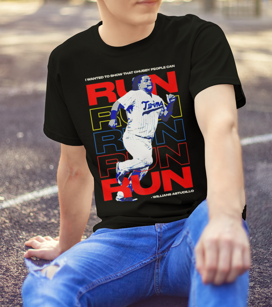 I Wanted To Show That Chubby People Can Run Willians Astudillo Twins T-Shirt
