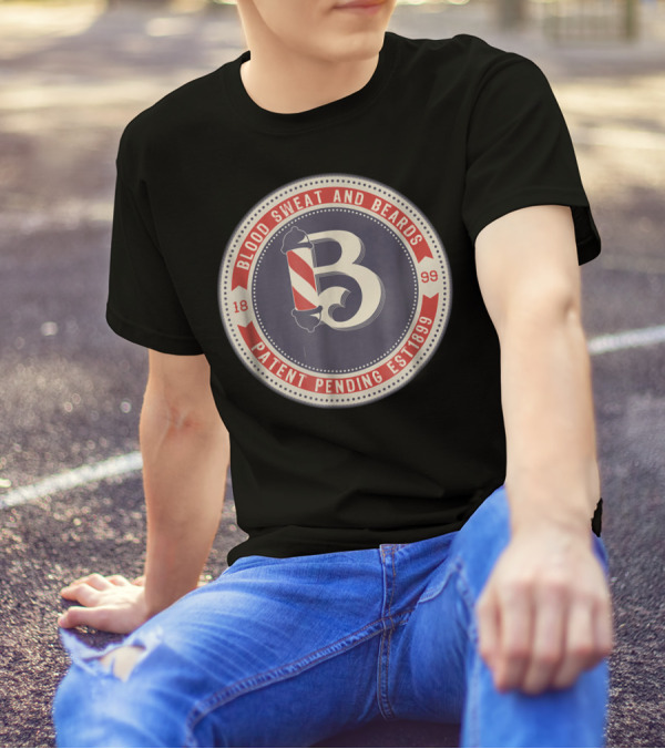 Blood Sweat And Beards Patent Pending Est 1899 Barber Hair Salon Beard Grooming Kit Hipster T-Shirt
