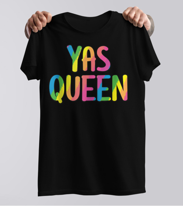 Yas Queen Colorful Pride Letters T-Shirt
