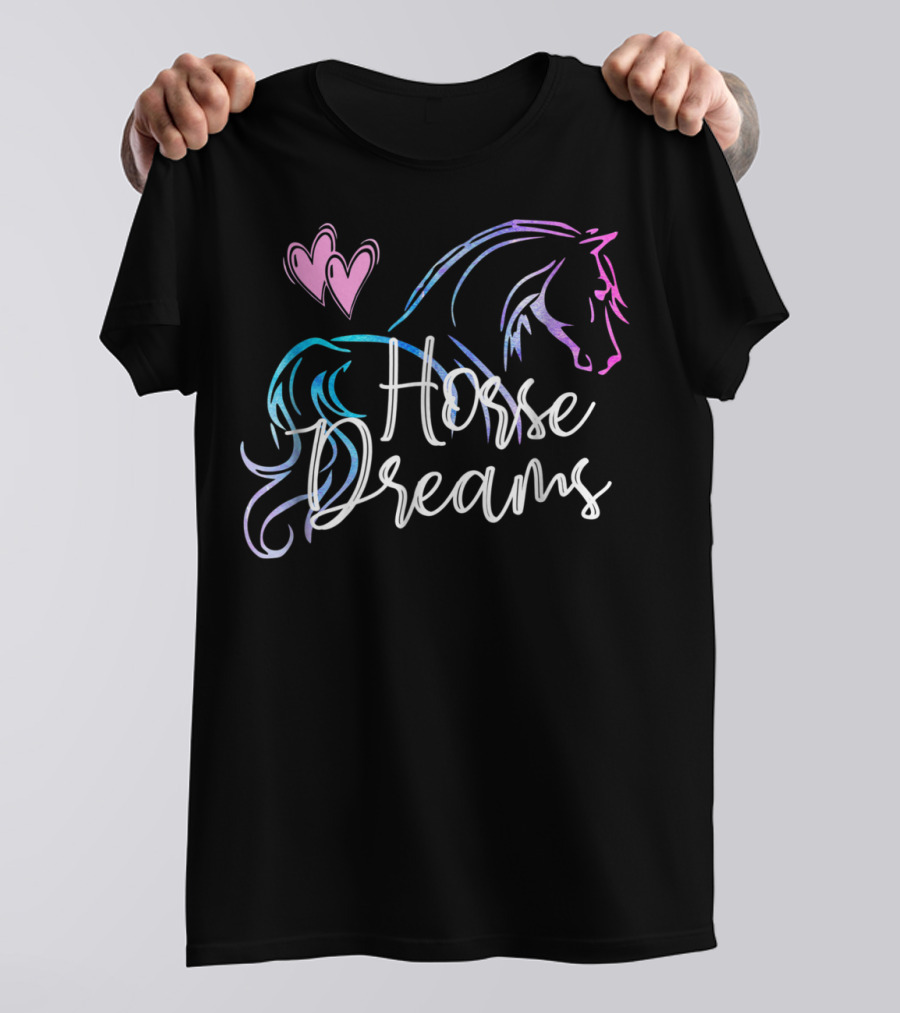 Horse Dreams Girls Women Love Horses Rider T-Shirt