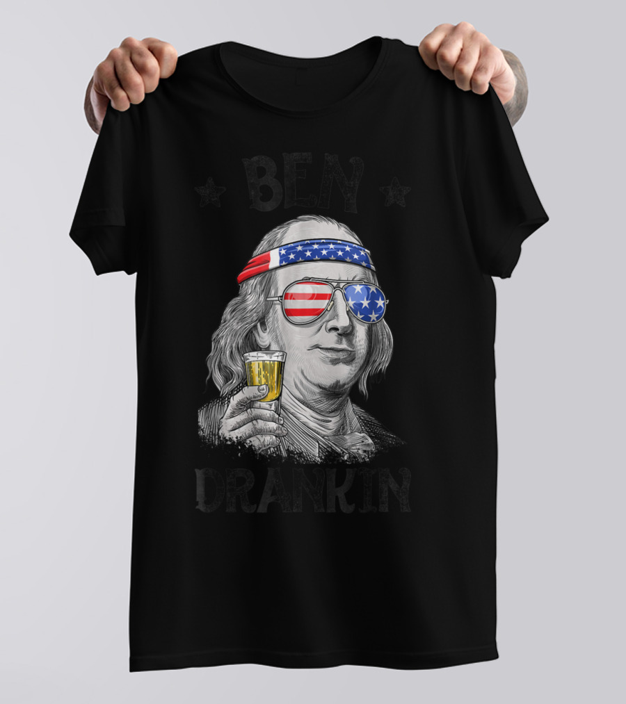 Ben Drankin July 4Th Benjamin Franklin Patriotic Beer T-Shirt