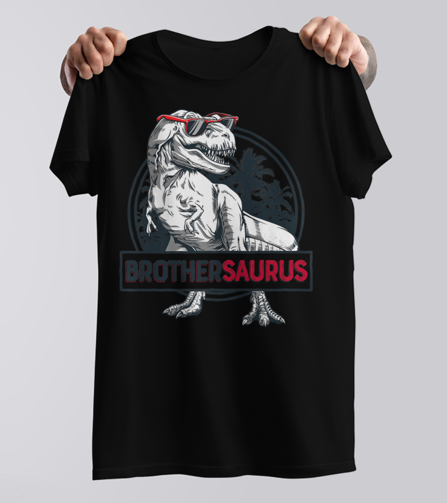 Brothersaurus Rex Dinosaur Sunglasses Brother Saurus T-Shirt