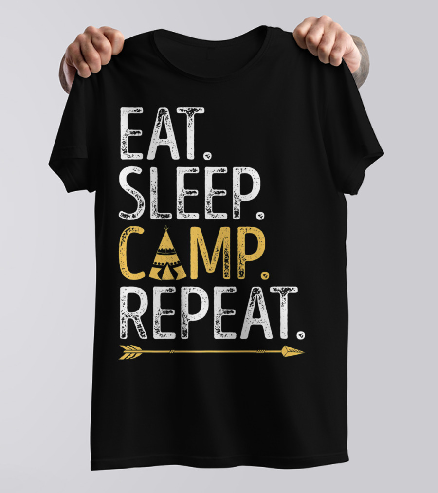 Eat Sleep Camp Repeat Camping Camper Tent Arrow T-Shirt