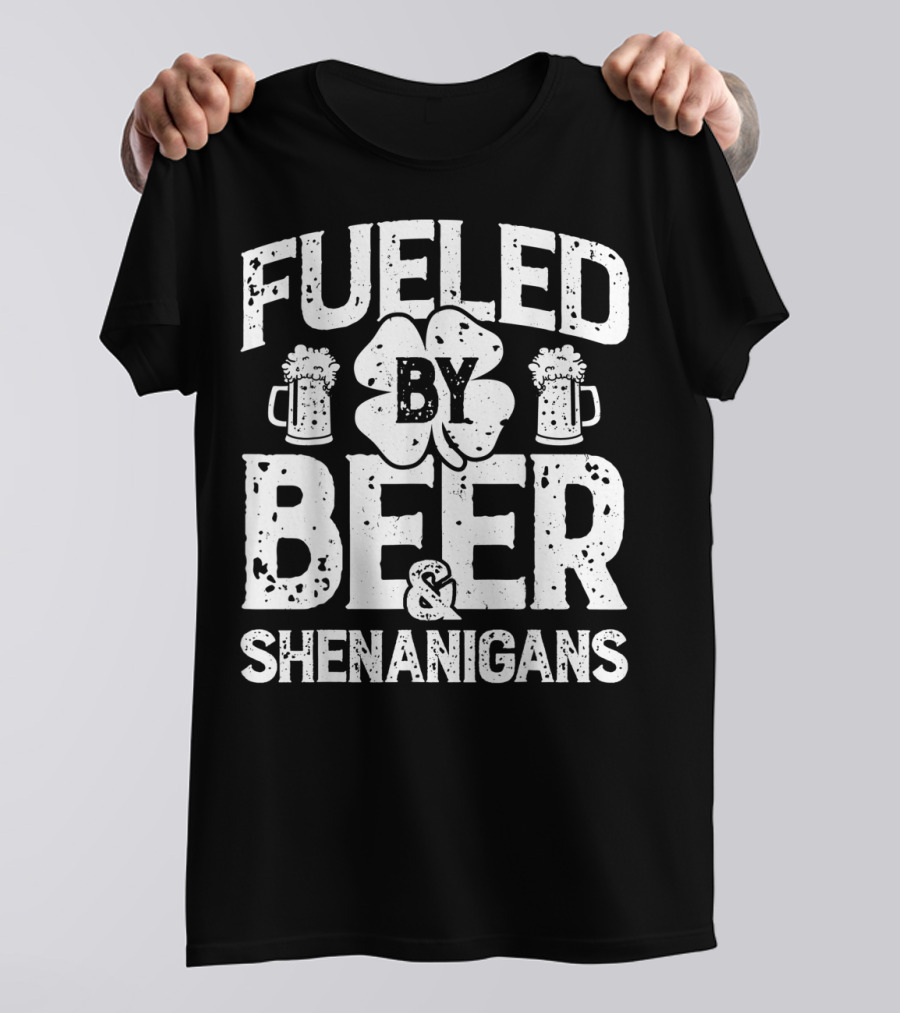 Fueled By Beer Shamrock And Shenanigans T-Shirt
