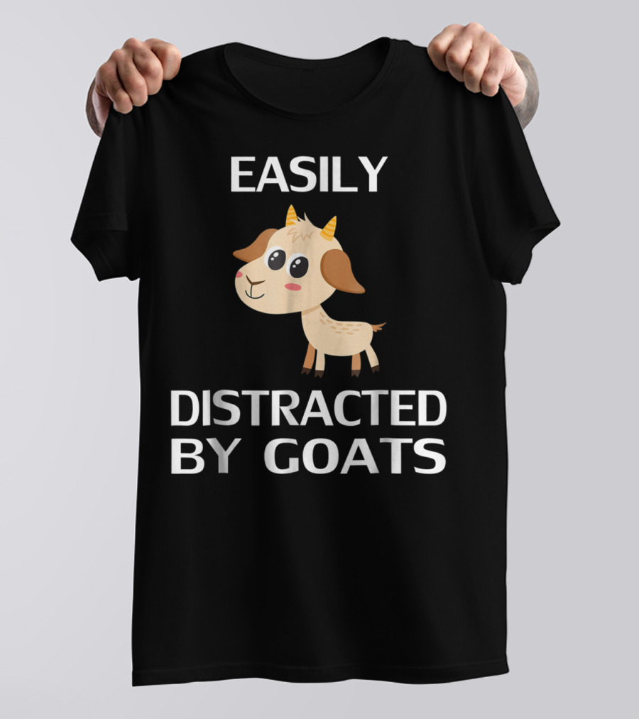 Easily Distracted By Goats Cute Cartoon Goat T-Shirt
