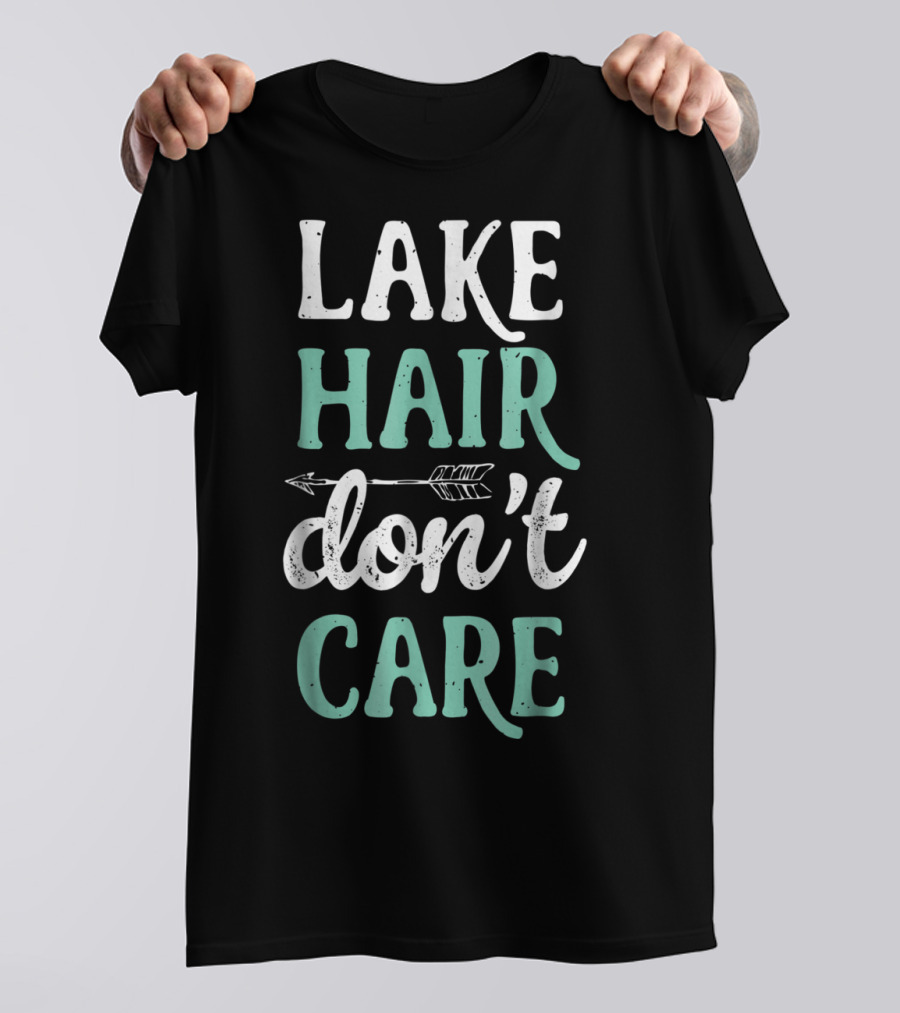 Lake Hair Don’t Care Arrow Fishing Boating Life T-Shirt