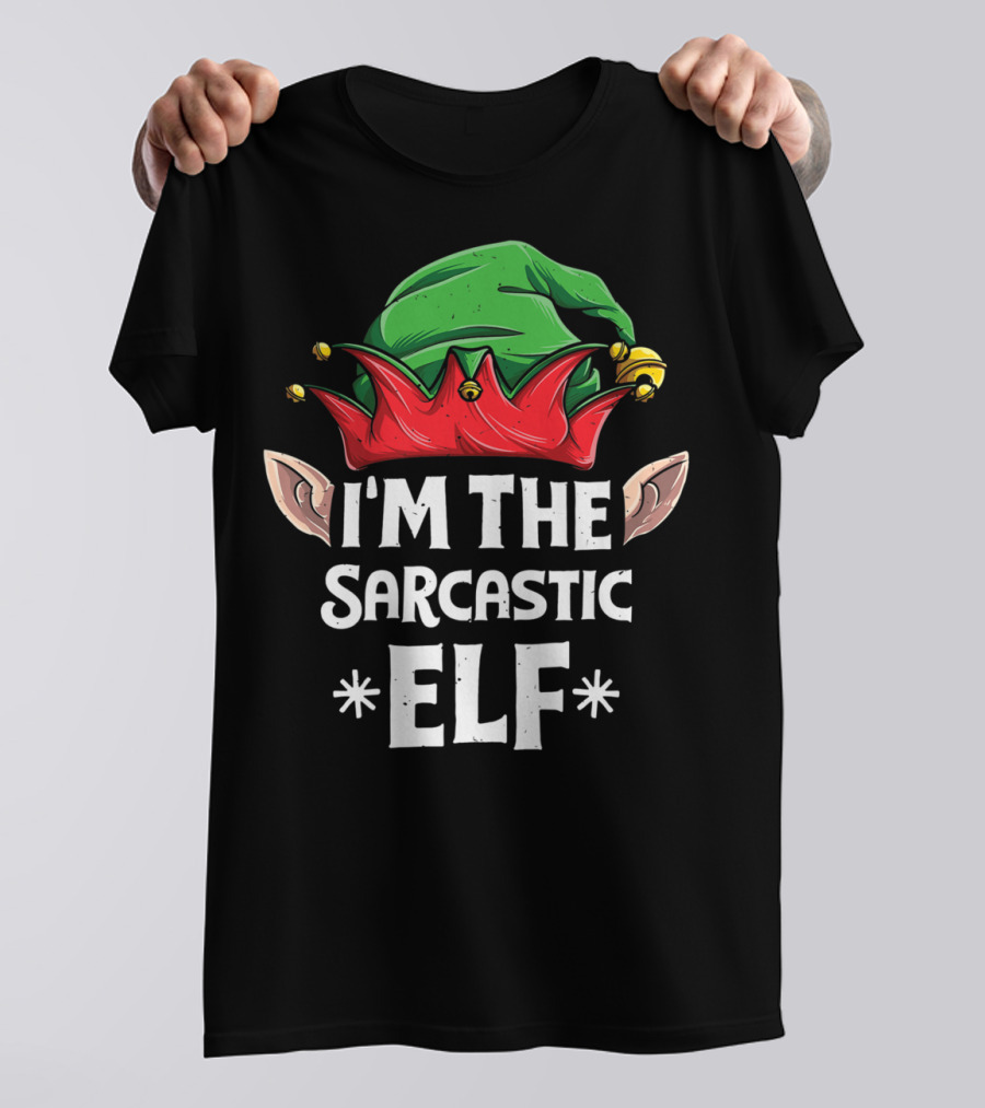 I'm The Sarcastic Elf Green Red Hat Ears T-Shirt