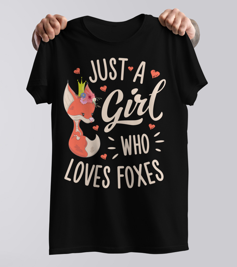 Just A Girl Who Loves Foxes Cute Fox Princess Hearts T-Shirt