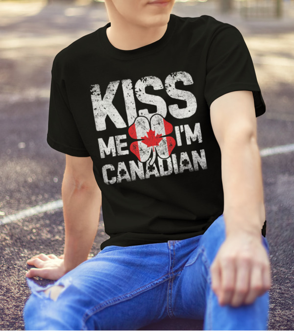 Kiss Me I'm Canadian St Patricks Day Shamrock Maple Leaf T-Shirt