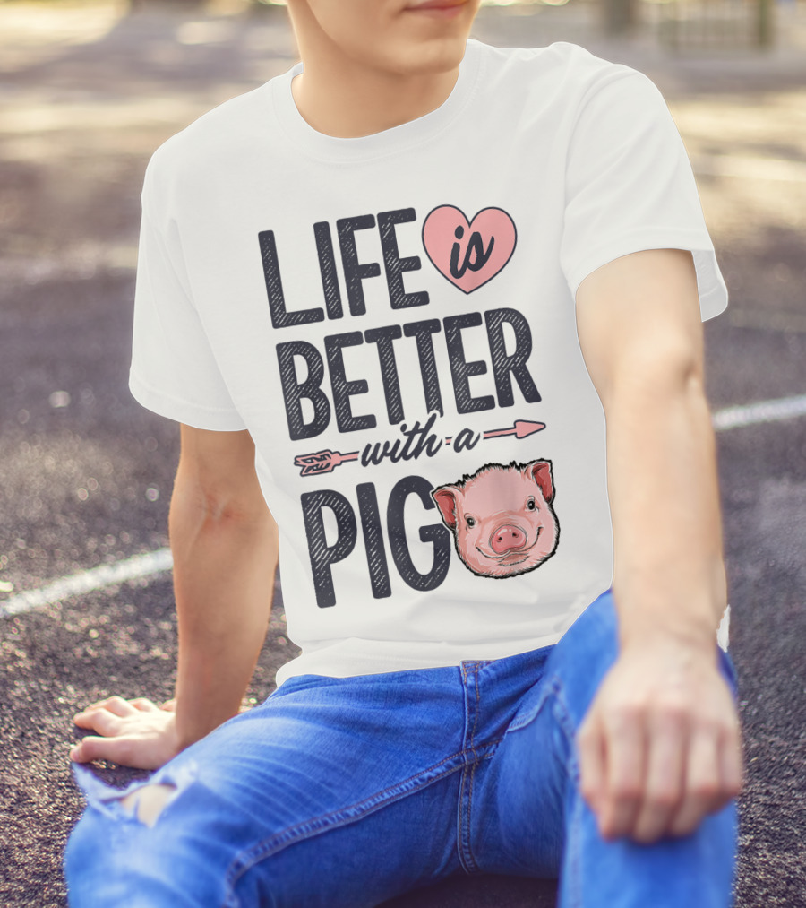Life Is Better With A Pig Pigs Farm Farmer Pig Face Heart Arrow T-Shirt