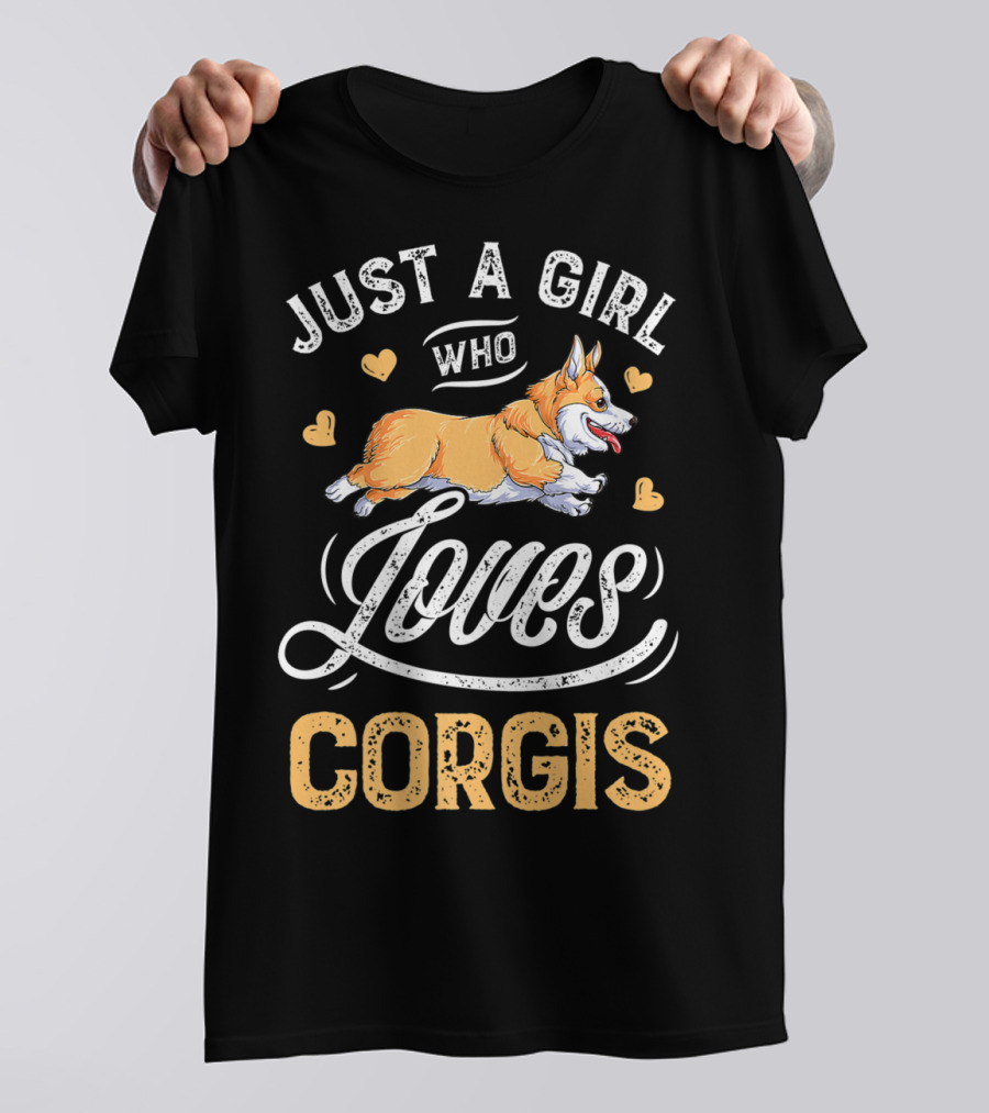Just A Girl Who Loves Corgis Corgi Loves Hearts T-Shirt