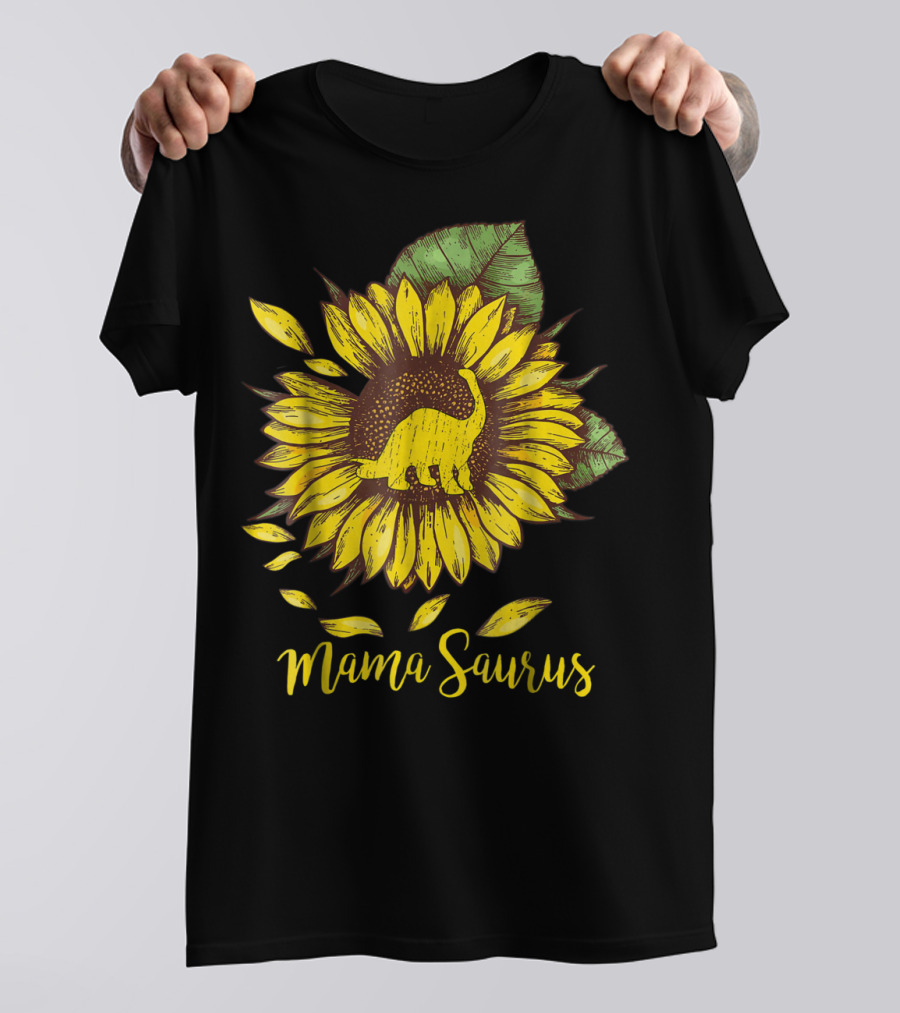 Mamasaurus Dinosaur Sunflower T-Shirt