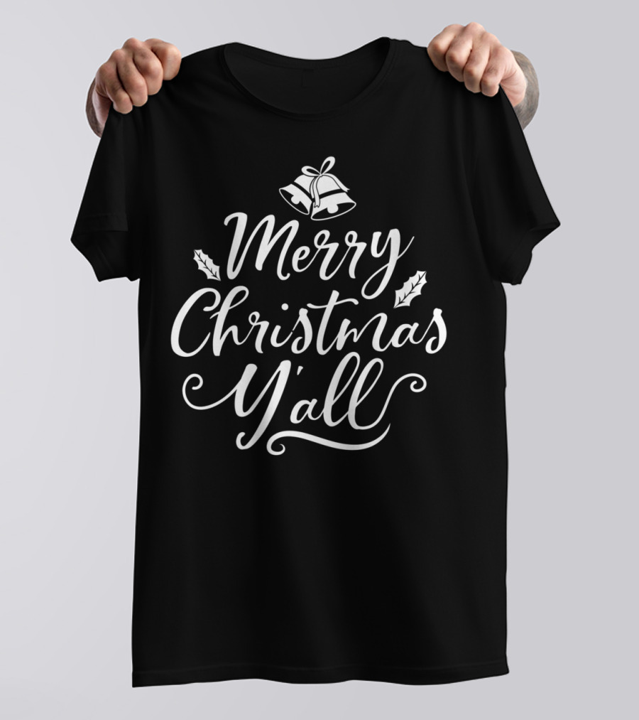 Merry Christmas Y'all Xmas Holiday Bells And Holly T-Shirt