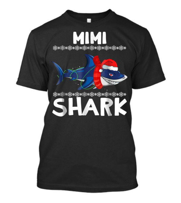 Mimi Shark Christmas Sweater Family Holiday Santa Hat T-Shirt