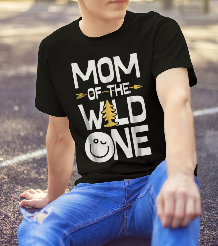 Mom Of The Wild One Arrow Tree Smiley Mother's Day Fun T-Shirt