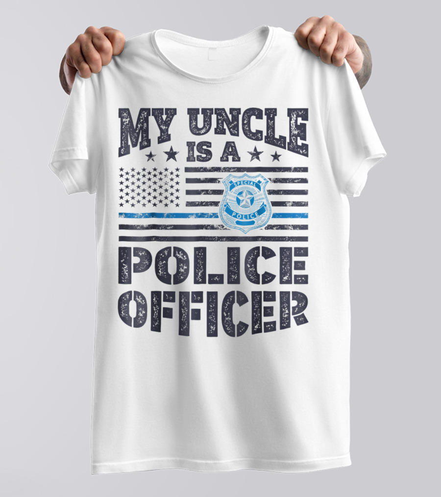 My Uncle Is A Police Officer Stars Badge Flag T-Shirt