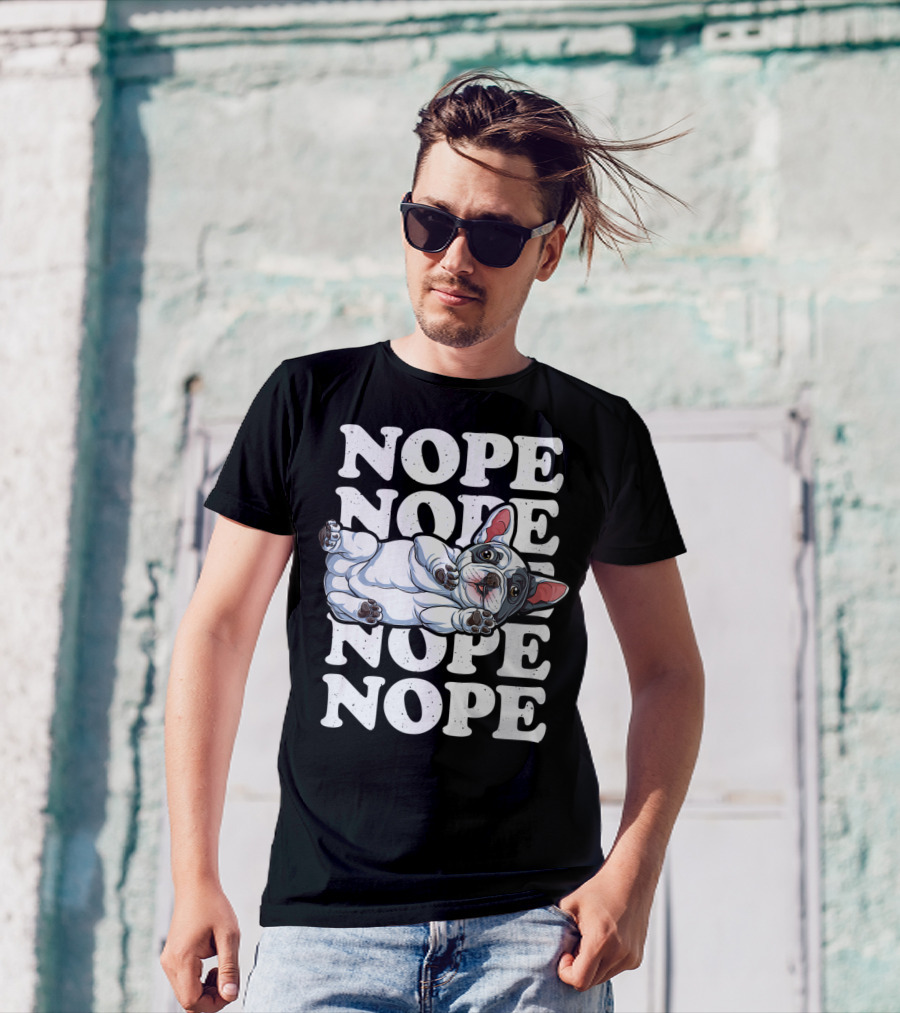 Nope Lazy French Bulldog Funny Dog Lover Men T-Shirt