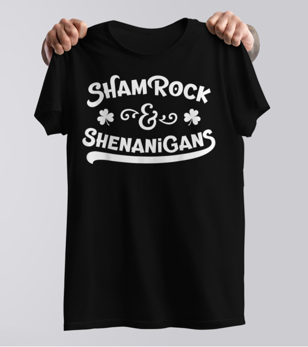 Shamrock And Shenanigans St Patricks Day Women T-Shirt