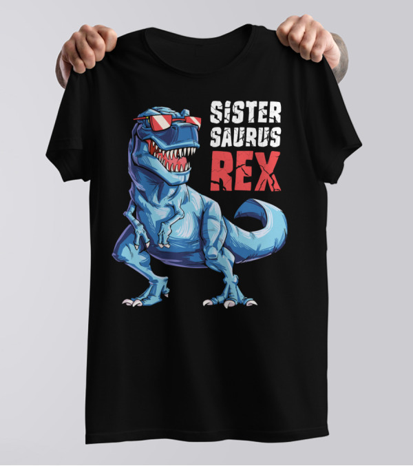 Sister Saurus Rex Dinosaur With Sunglasses T-Shirt