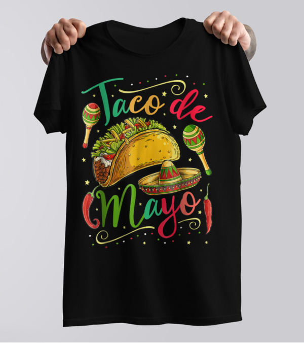 Taco De Mayo Cinco De Mayo Festive Maracas Sombrero Peppers T-Shirt