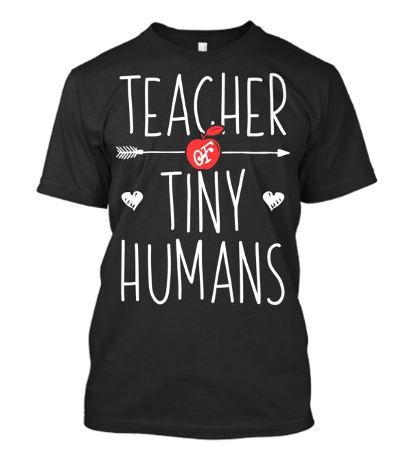 Teacher Of Tiny Humans Arrow And Apple T-Shirt