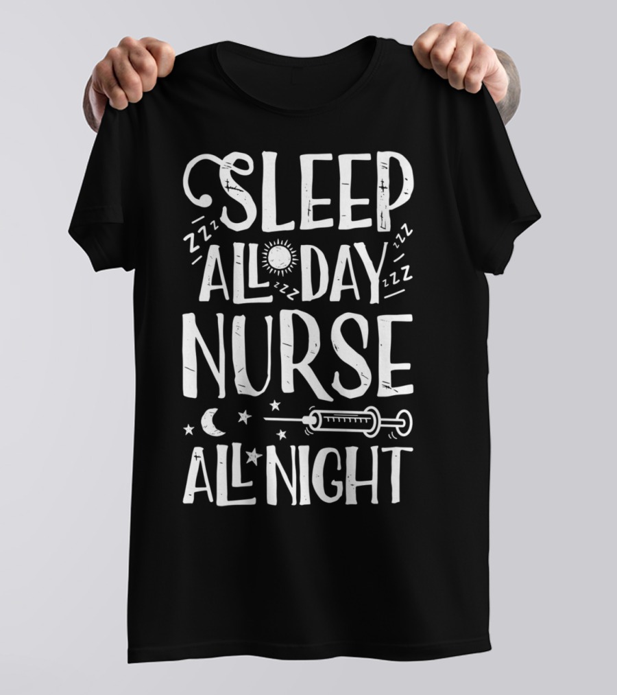 Sleep All Day Nurse All Night Sun Moon Stars Syringe ZZZ Women's Nursing EF T-Shirt