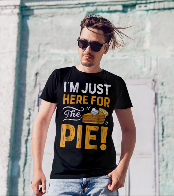 I'm Just Here For The Pie Thanksgiving Women ZT T-Shirt
