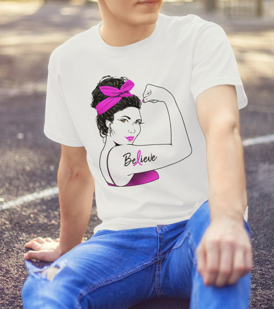 Breast Cancer Believe Unbreakable Rosie Pink Ribbon Power T-Shirt