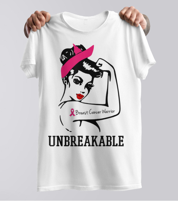 Unbreakable Breast Cancer Warrior Rosie The Riveter Pink T-Shirt