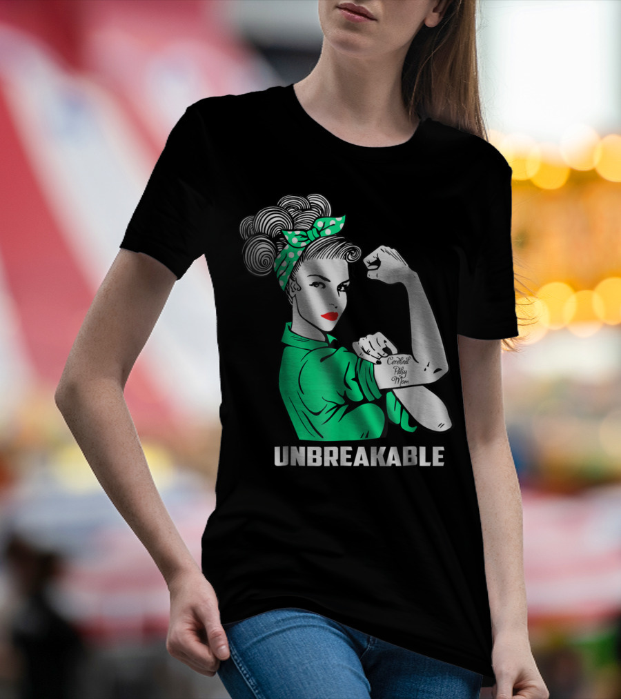 Cerebral Palsy Mom Unbreakable Awareness Rosie The Riveter T-Shirt