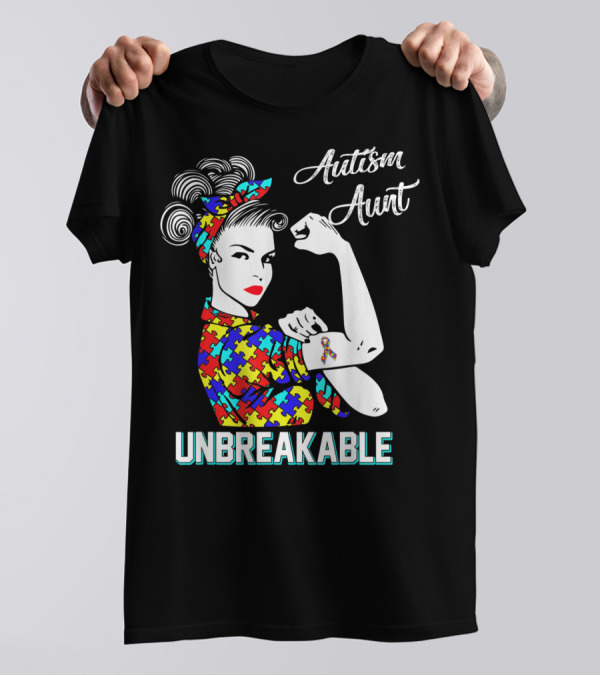 Autism Aunt Unbreakable Rosie The Riveter Puzzle Ribbon Awareness T-Shirt