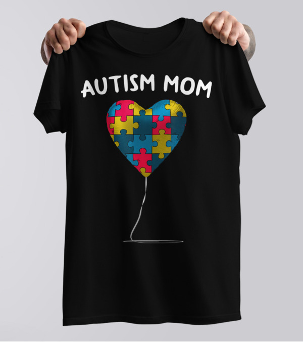 Autism Mom Heart Puzzle Balloon Autism Awareness Day T-Shirt