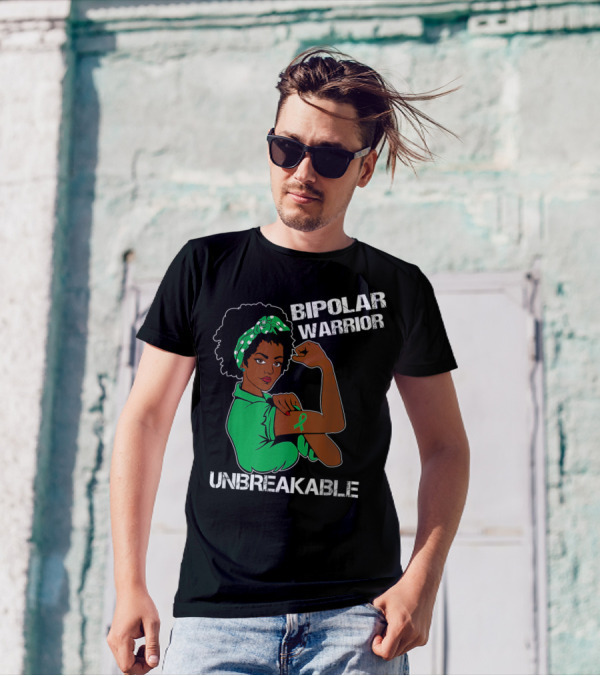 Bipolar Warrior Unbreakable Strength With Green T-Shirt