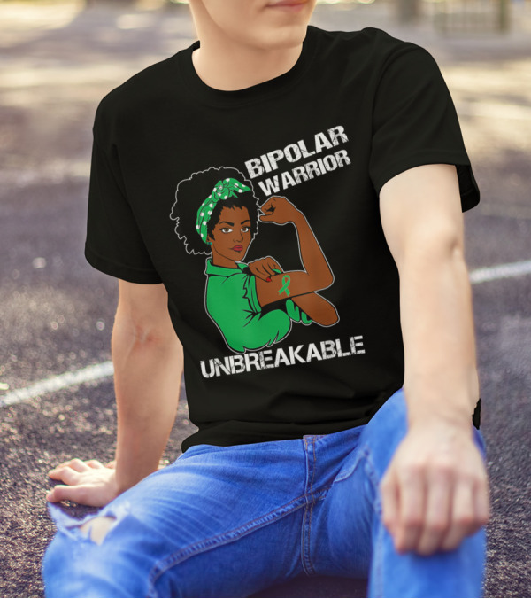 Bipolar Warrior Unbreakable Strength With Green T-Shirt
