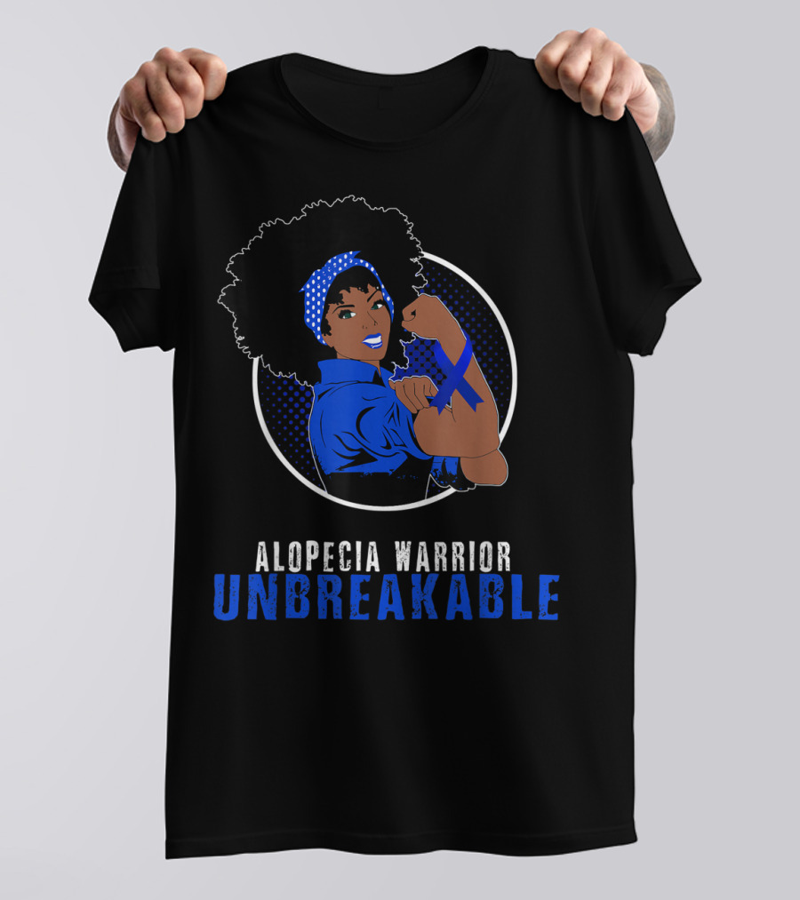 Alopecia Warrior Black Girl Unbreakable T-Shirt