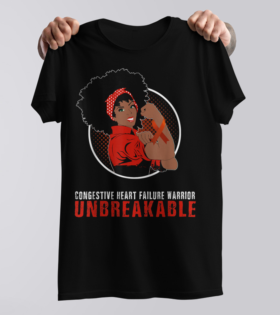 Congestive Heart Failure Warrior Unbreakable T-Shirt